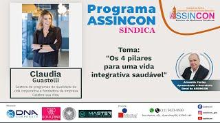  PROGRAMA ASSINCON 28ª com Claudia Guastelli (fundadora da empresa Celebre sua Vida).