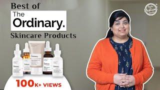 Top 5 Ordinary Products for Skincare | Honest Ordinary Products Review | Dr. Nivedita Dadu