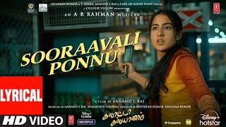 Lyrical: Sooraavali Ponnu Video Song |Galatta Kalyaanam| @A. R. Rahman |Sara AK, Dhanush|Aanand LRai