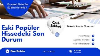 Popüler Hisse Senedi İçin Teknik Göstergeler Ne Durumda? Hisse Alınır Mı? Borsa Hisse Teknik Analizi