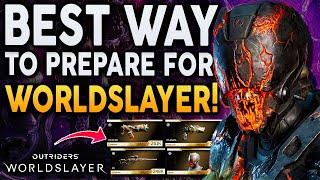 Outriders - Everything You Need To Do To Get Prepared For Worldslayer DLC!