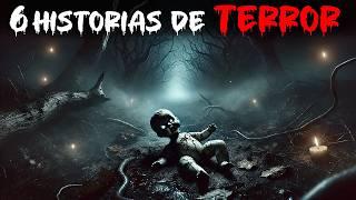 6 RELATOS de TERROR que no te dejarán DORMIR | HISTORIAS de TERROR