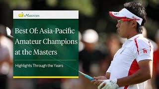 Best Masters Moments From Asia-Pacific Amateur Champions