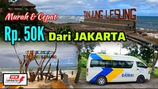 RUTE BARU CUMA RP. 50 RIBU‼️DAMRI KSPN • PORIS - TANJUNG LESUNG | ANYER - CARITA • MAU PP‼️BISA DONG