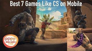 Best 7 Games to Replace CSGO on iOS Android 60fps