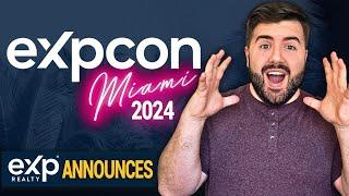 Big Announcements from eXpcon 2024 | Game-Changing Updates for Real Estate Agents