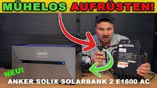 Speicher für Balkonkraftwerk nachrüsten | Einfacher geht's nicht! Anker SOLIX Solarbank 2 AC