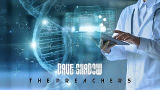 Dave Shadow – The Preachers (2021)