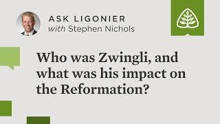 Who was Zwingli, and what was his impact on the Reformation?