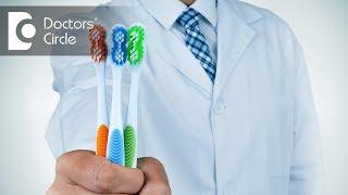 Which toothbrush is the best? - Dr. Supreeth S M