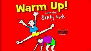 Sticky Kids - Do Your Warm Up