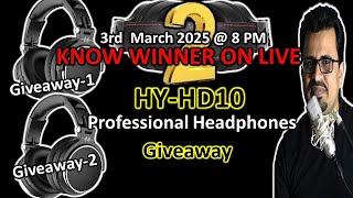 Winner of  2 Nos. HAYDEN HY-HD10 Giveaway  Wired Ear Headphones मुक्त मैं लिजिये Pro Headphone