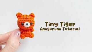 Tiny Tiger Amigurumi Crochet Tutorial | Step by Step | FREE PATTERN