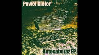 Paweł Kieler - Przerażony