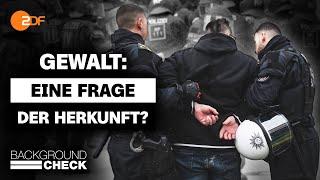 Sind Ausländer krimineller? | Backgroundcheck