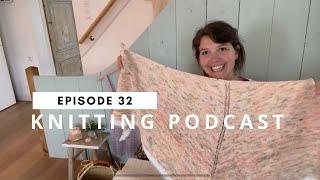 Sunny Sea Knits | Episode 32 | Barbroe top, woodland ripple blanket, grain shawl and more