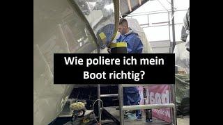 Wie poliere ich mein Boot richtig?