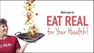 Welcome to Eat REAL for Your Health