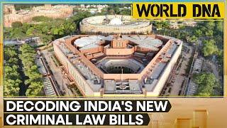 Decoding India's new Criminal Law Bills | World DNA | WION