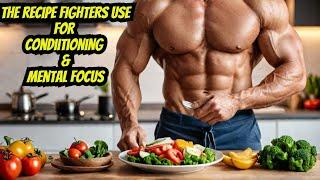 Elite Fighters' Diet for Peak Conditioning REVEALED! 