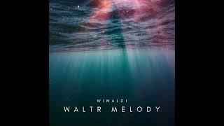 WaltR Melody - Wiwaldi