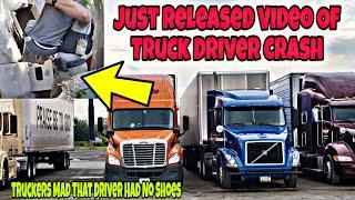 Breaking News! Thousands Of Truck Drivers Upset That Driver Had No Shoes On 