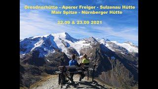 Dresdnerhütte - Aperer Freiger - Sulzenau Hütte - Mair Spitze - Nürnberger Hütte