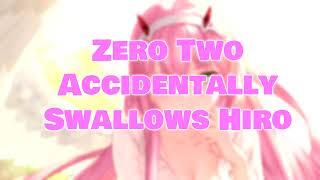 Zero Two Accidentally Swallows Hiro [Vore Asmr] [Heartbeating] [Ear Licking]