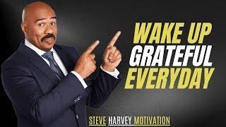 Wake Up Grateful Everyday