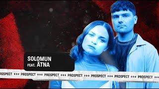 Solomun feat. ÄTNA - Prospect (Official Audio)