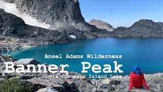 Banner Peak via Thousand Island Lake| 2N3D Backpacking| Ansel Adams Wilderness#Anseladamswilderness