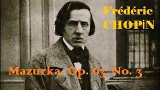 Chopin-  Mazurka in C sharp minor Op 63 No 3