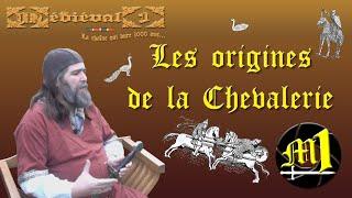 Les origines de la Chevalerie [ST]