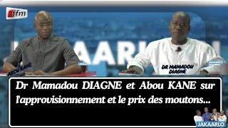 Dr Mamadou DIAGNE et Abou KANE sur l'approvisionnement et le prix des moutons...