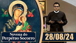 Novena de Nossa Senhora do Perpétuo Socorro | 28/08/24