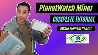 PlanetWatch Step By Step Tutorial