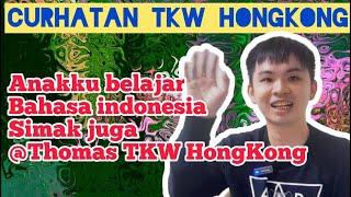 Belajar bahasa Indonesia Simak juga @Thomas TKW Hongkong channel youtube baru anak saya