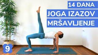 Dan 9 - Joga Za Mrsavljenje | Izazov 14 Dana | Samo Joga