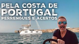 VIAJANDO PELO MUNDO EM UM BARCO A VELA I De barco a vela pela costa de Portugal Ep 84