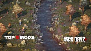 Top 5 mods for Mini Dayz