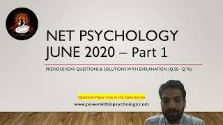 NET 2020 JUNE Paper with Solutions and Explanations| Part 1 Q. 50-70 | Psychology Coaching