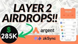 HUGE $285K GIVEAWAY & Argent Wallet AIRDROP, First Wallet On Eth Layer 2 ZKSync?