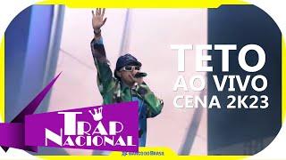 Teto - Show Completo (Cena 2k23 AO VIVO)