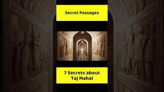 Secret Passages - 7 Hidden Secrets of Taj Mahal #taj #tajmahal #tajmahalmystery #tajmahalsecrets