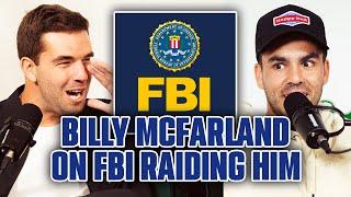 Billy McFarland On Being RAIDED By The FBI!