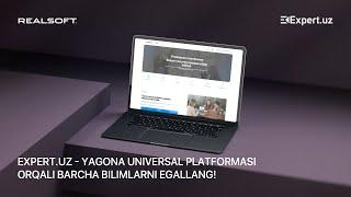 Expert.uz - yagona universal platformasi orqali barcha bilimlarni egallang!