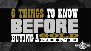 6 Things to Know Before Buying a Gold Mine - Gold Rush Expeditions