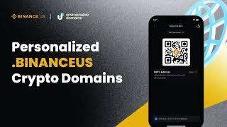 Binance.US | Introducing Personalized Crypto Domains | Unstoppable Domains