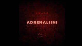 AMADO - ADRENALIINI (Official Audio)