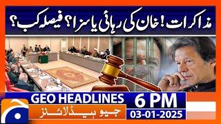 Imran Khan will be Release or punished? - PTI & Govt | Geo News 6 PM Headlines (3rd January 24)